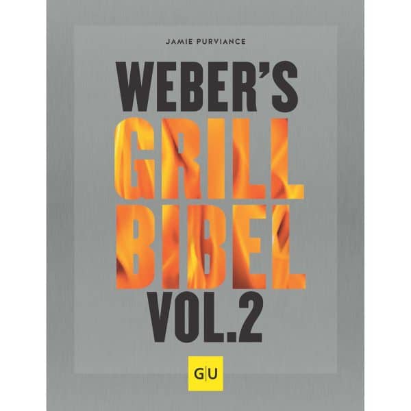 Weber Grillbuch Webers Grillbibel Vol. 2